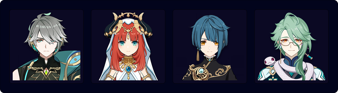 Alhaitham — Nilou — Xingqiu — Baizhu